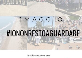 #iononrestoaguardare: 1° maggio in spiaggia per raccogliere i rifiuti
