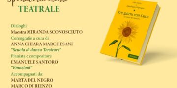 A San Salvo la presentazione teatrale di “Tre giorni con Luca”, il libro che incoraggia la “rinascita” dei piccoli borghi