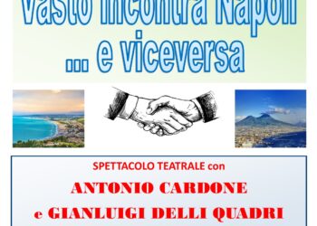 Vasto e Napoli si “incontrano” nell’evento dell’associazione Madrecultura