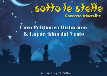 “Cantando sotto le stelle”: alla scoperta della Vasto “segreta” con il concerto del Coro Polifonico Histonium