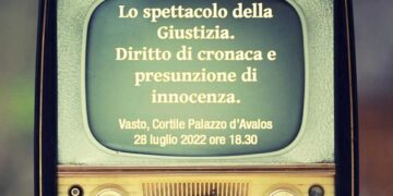 Diritto di cronaca e presunzione di innocenza: il 28 luglio il convegno a Palazzo d’Avalos