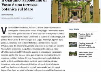 Su La Stampa la grande bellezza di Palazzo d’Avalos: «Il giardino di Vasto è una terrazza botanica sul mare»