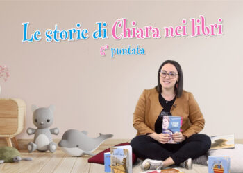 I consigli per la lettura di Chiara nei libri: cartonati, interattivi e silent book