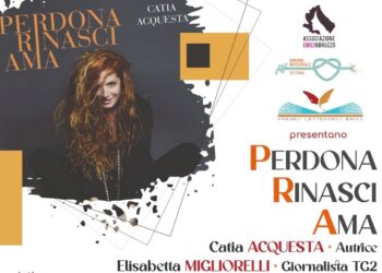 La scrittrice e giornalista Catia Acquesta presenta “Perdona, rinasci, ama” a Vasto e Cupello