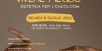 “Insieme si può… vivere meglio. Estetica per l’oncologia”: il convegno a Vasto