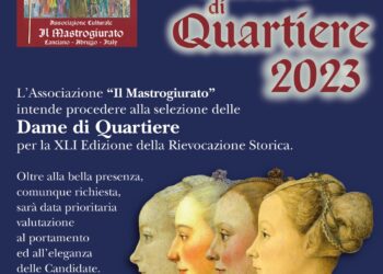Il Mastrogiurato cerca le nuove dame di quartiere