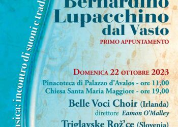 Al via con due cori esteri la 22ª rassegna musicale “Bernardino Lupacchino dal Vasto”