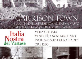 Il 3 novembre appuntamento con Italia Nostra per ricordare la “Garrison town”