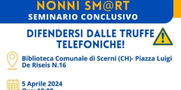 Scerni, l’ultimo appuntamento di “Nonni Smart” dedicato alle truffe telefoniche