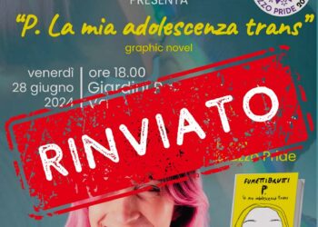 Rinviata la presentazione di “P. La mia adolescenza trans”