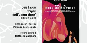 “Figlia dell’Uomo Tigre”: Geia Laconi ospite sabato a Scrittori in piazza