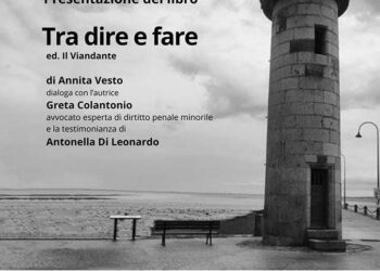 “Tra dire e fare”, a San Salvo la presentazione del libro di Annita Vesto