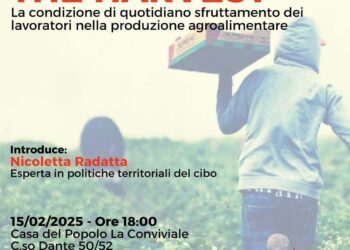 Lo sfruttamento nella produzione agroalimentare italiana: alla Casa del Popolo, “The Harvest”