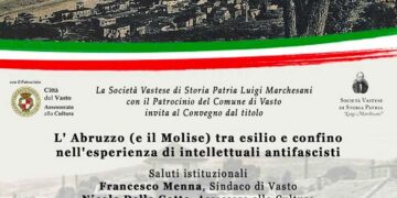 “L’Abruzzo e il Molise tra esilio e confino”, a Vasto il convegno sugli intellettuali antifascisti