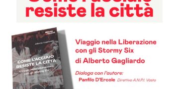 “Come l’acciaio resiste la città”, a Vasto la presentazione del saggio di Alberto Gagliardo