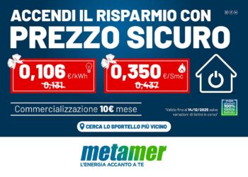 Metamer blocca i prezzi: l’offerta Luce & Gas che protegge le famiglie dai rincari invernali