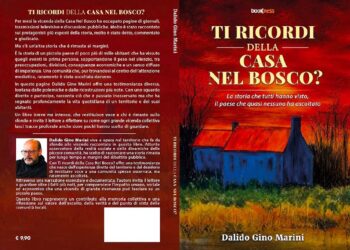 “Ti ricordi della Casa nel bosco?”, il libro sul «paese che raramente è stato ascoltato davvero»